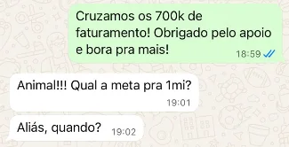 Print de conversa no WhatsApp com o mentor comemorando o recorde de faturamento; a resposta já pergunta pela próxima meta