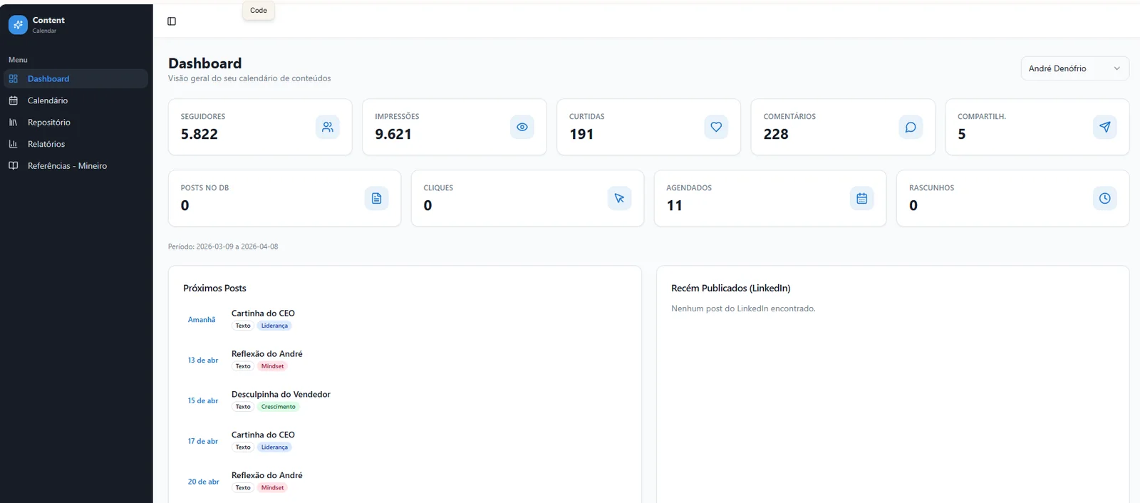 Painel do calendário de conteúdos com seguidores, impressões, curtidas e comentários, e a lista dos próximos posts